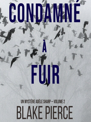 cover image of Condamné à fuir